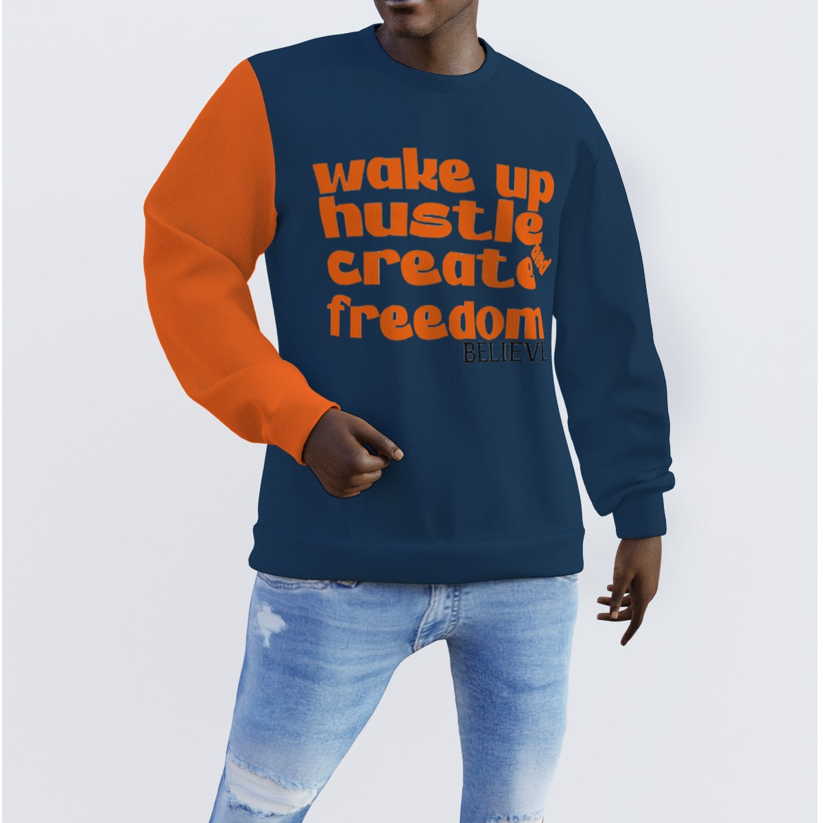 Wake Up Hustle and Create Freedom Sweater