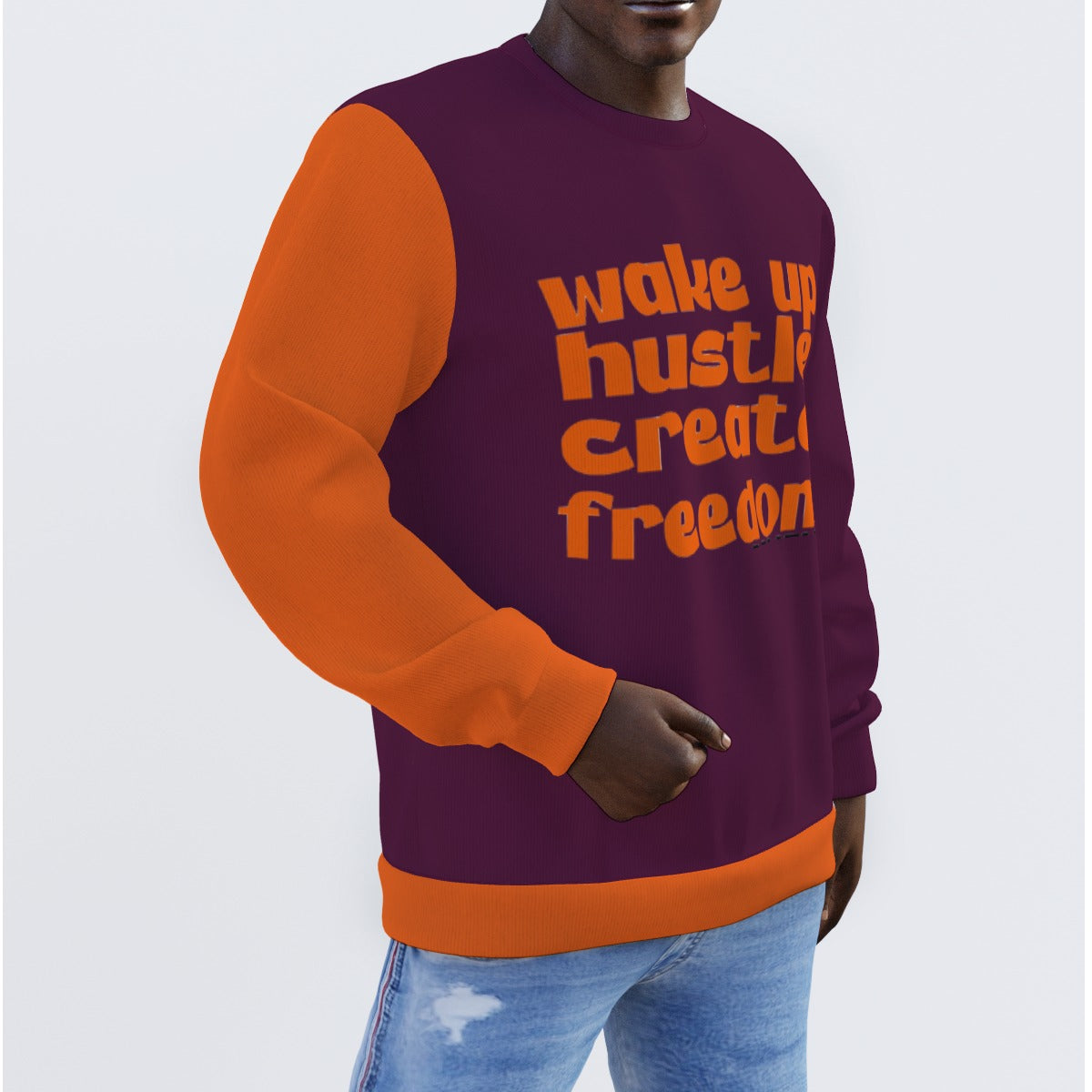 Wake Up Hustle and Create Freedom Sweater