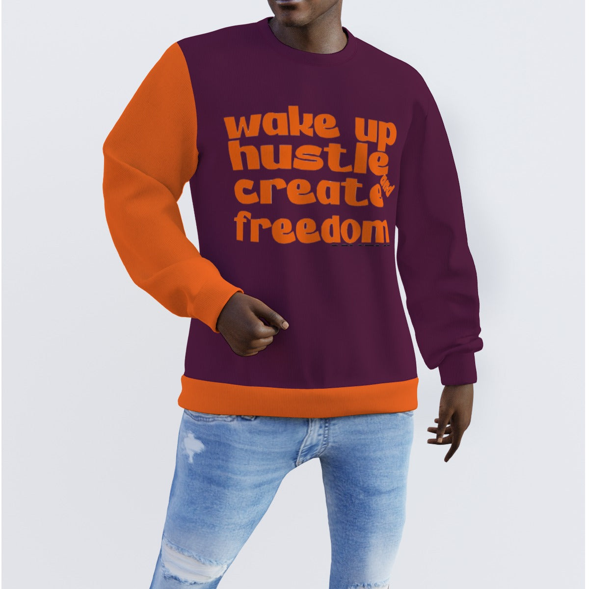Wake Up Hustle and Create Freedom Sweater
