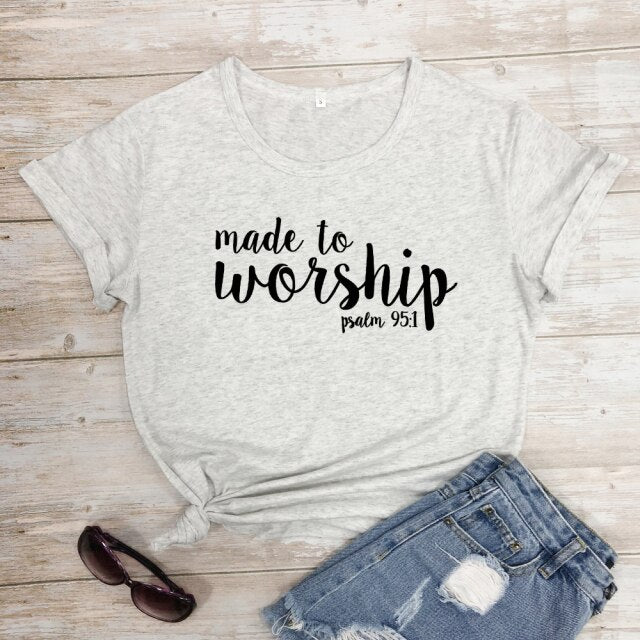 Made To Worship Psalm 95:1 T-shirt Women Religious Christian Jesus Clothing Tshirt Casual Bible Verse Graphic Faith Tees Tops