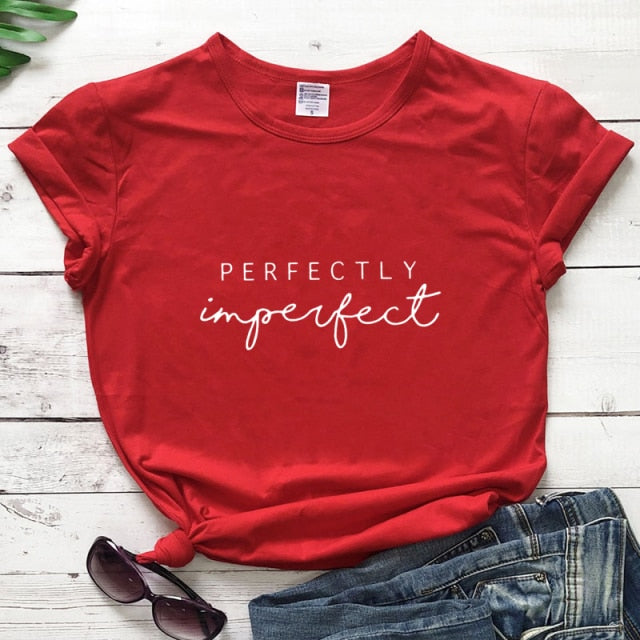 New Arrival Perfectly Imperfect 100% Cotton T-shirt Funny Empowerment Inspirational Top Tee Shirt Casual Women Christian Tshirt