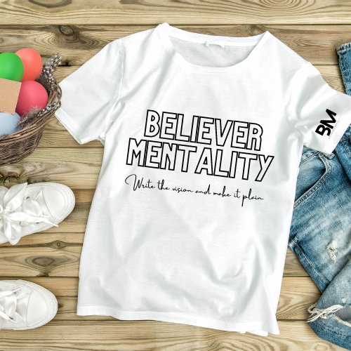 Believer Mentality Tshirt