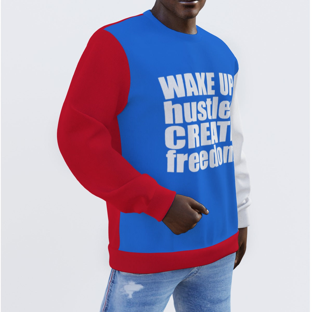 Wake Up Hustle and Create Freedom Sweater