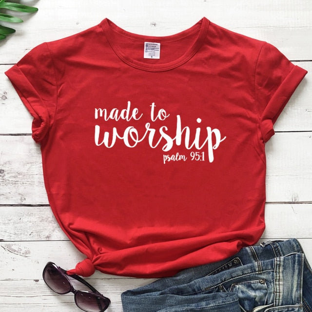 Made To Worship Psalm 95:1 T-shirt Women Religious Christian Jesus Clothing Tshirt Casual Bible Verse Graphic Faith Tees Tops