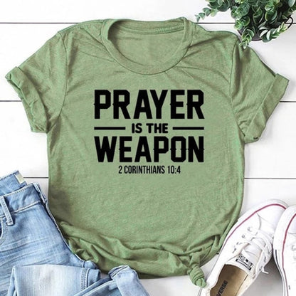 Prayer Is The Weapon 2 Corinthians 10:4 Christian T-shirt Casual Unisex Bible Verse Religion Tshirt Graphic Quote Tee Top