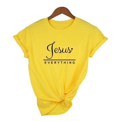 Jesus Everything Slogan Women's Summer T-Shirt Christian Harajuku T Shirts Religion Faith Tees Shirts Ladies Tshirt Casual Tops